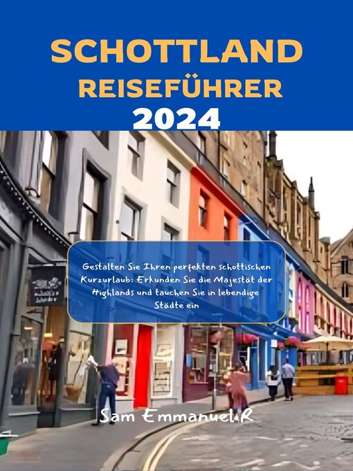 Title details for SCHOTTLAND REISEFÜHRER 2024 by Sam Emmanuel R - Available